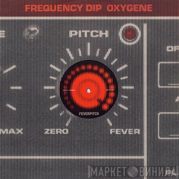 Frequency Dip - Oxygene