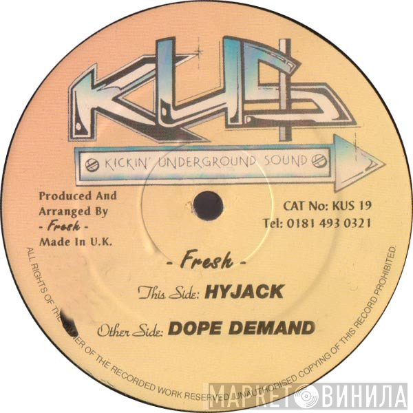 Fresh  - Dope Demand / Hyjack