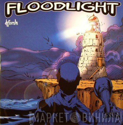 Fresh  - Floodlight / Tomb Raider
