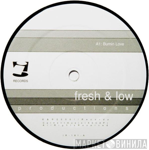 Fresh & Low - Burnin Love