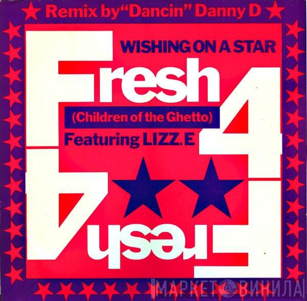 Fresh 4, Lizz E. - Wishing On A Star ("Dancin" Danny D Remix)
