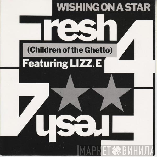Fresh 4, Lizz E. - Wishing On A Star