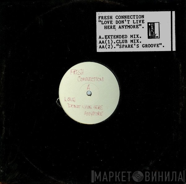 Fresh Connection - Love Don't Live Here Anymore / Spark's Groove