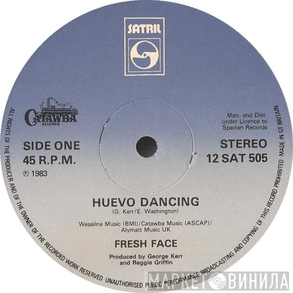 Fresh Face - Huevo Dancing