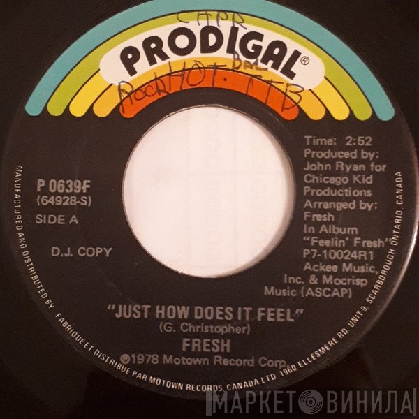 Fresh  - Just How Does It Feel