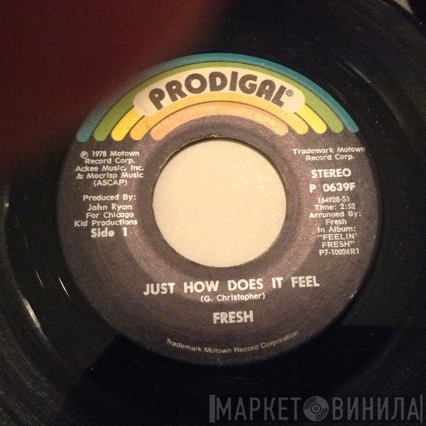 Fresh  - Just How Does It Feel