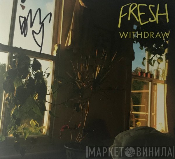 Fresh  - Withdraw