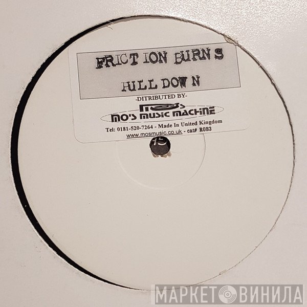 Friction Burns - Pull Down