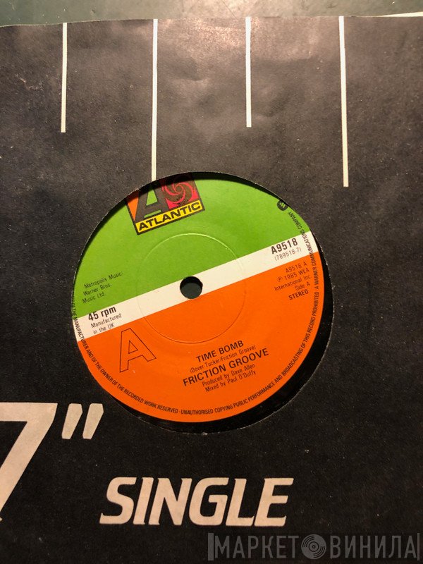 Friction Groove  - Time Bomb