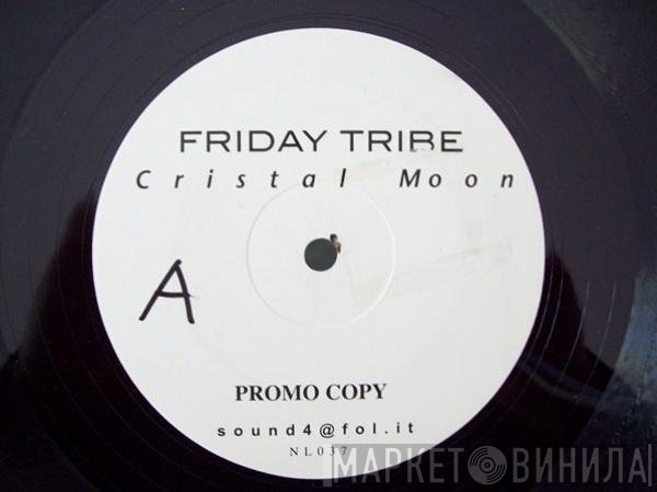 Friday Tribe - Cristal Moon