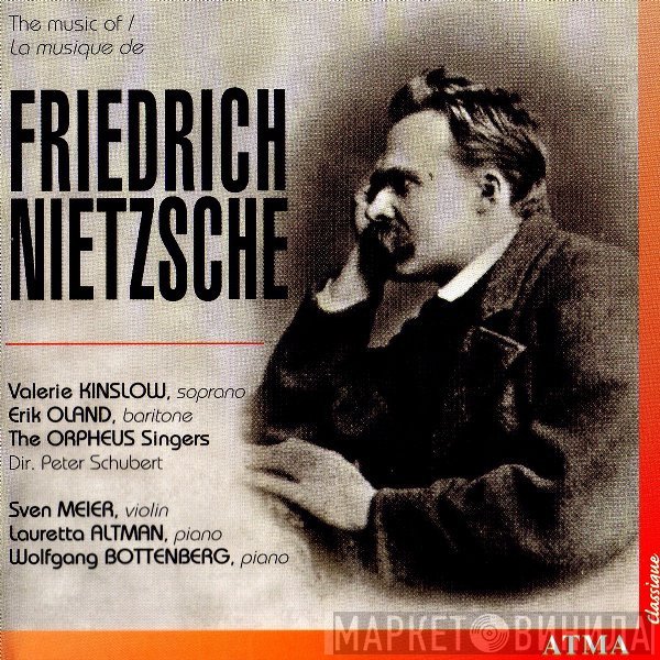 Friedrich Nietzsche - The Music Of / La Musique De Friedrich Nietzsche