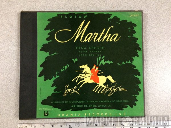 Friedrich von Flotow - Erna Berger, Peter Anders , Josef Greindl  - Martha