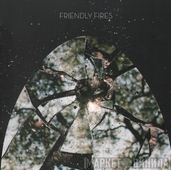 Friendly Fires - Friendly Fires