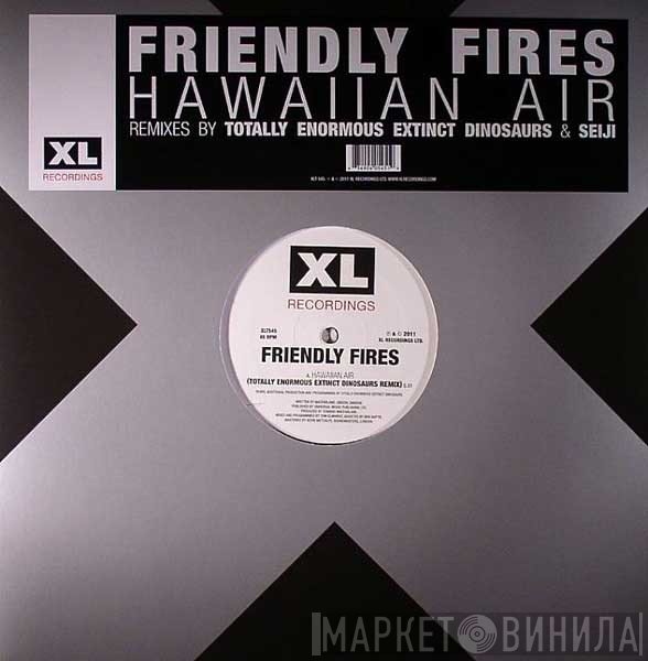 Friendly Fires - Hawaiian Air