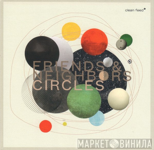 Friends & Neighbors - Circles