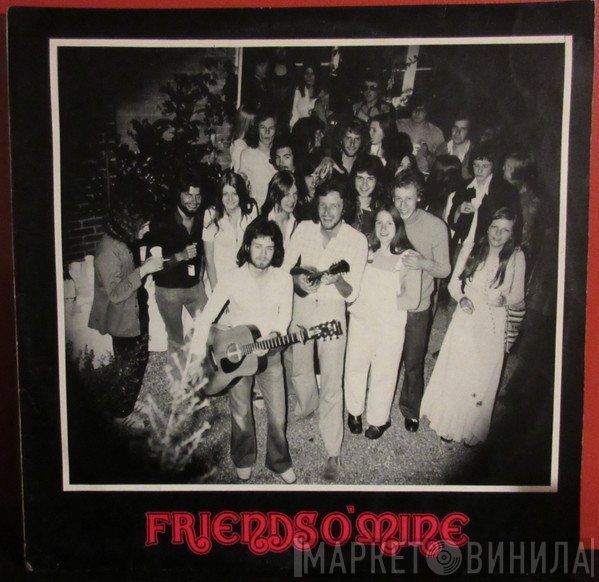 Friends O'Mine - Friends O'Mine