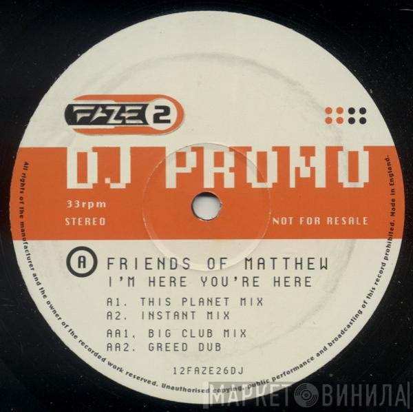 Friends Of Matthew - I'm Here You're Here