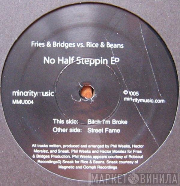Fries &amp; Bridges, Rice &amp; Beans - No Half Steppin EP