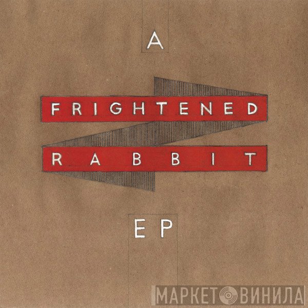 Frightened Rabbit  - A Frightened Rabbit EP