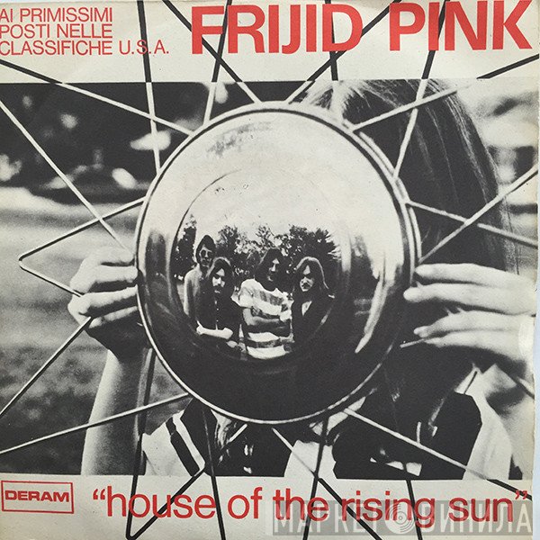 Frijid Pink  - House Of The Rising Sun