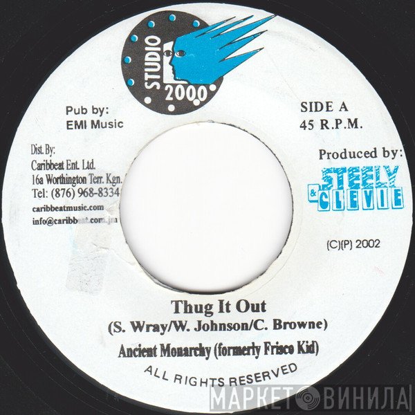Frisco Kid, Ancient Monarchy - Thug It Out