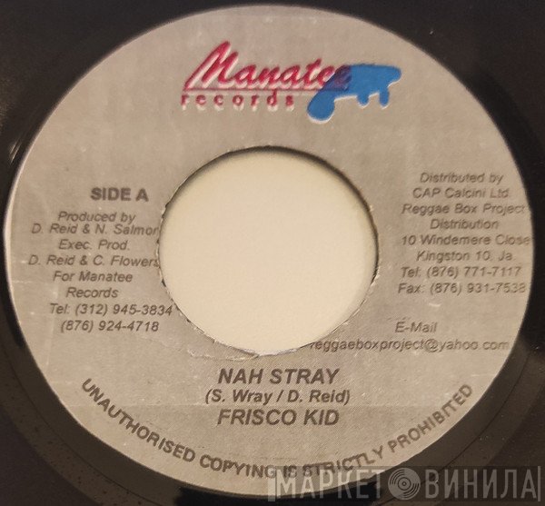 Frisco Kid - Nah Stray