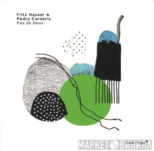 Fritz Hauser, Pedro Carneiro - Pas De Deux