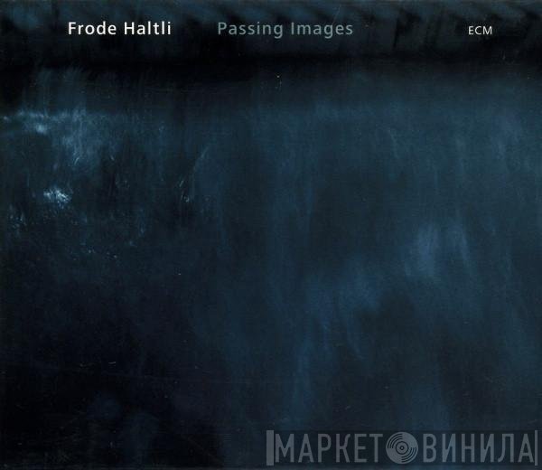 Frode Haltli - Passing Images