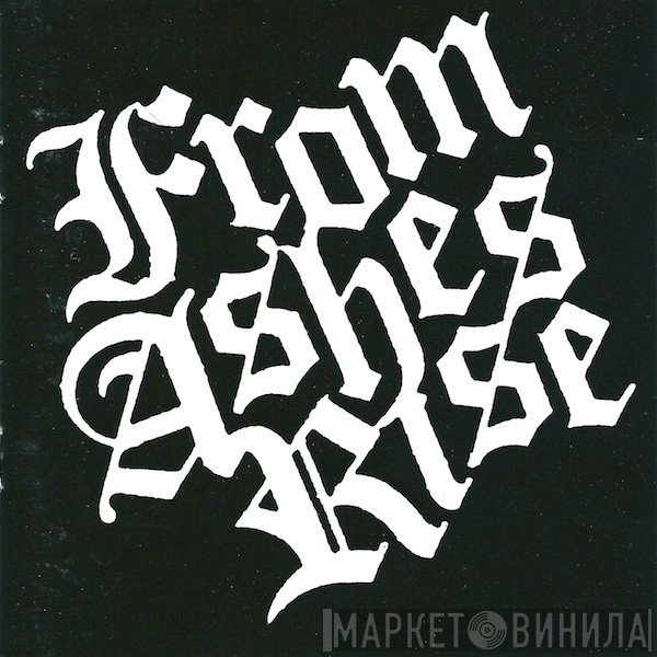 From Ashes Rise  - From Ashes Rise