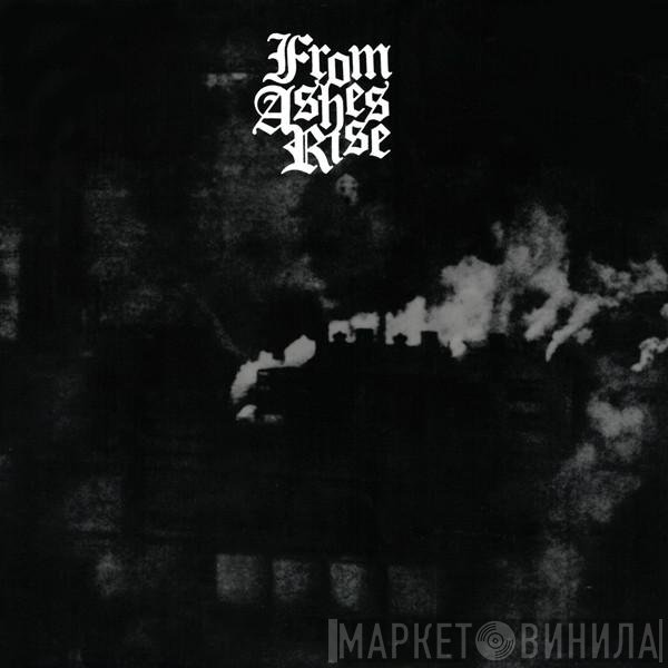 From Ashes Rise  - From Ashes Rise