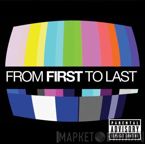 From First To Last  - From First To Last