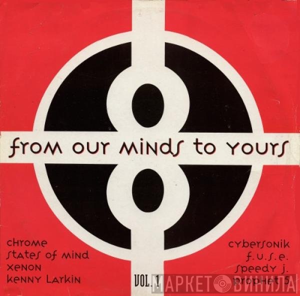  - From Our Minds To Yours Vol. 1