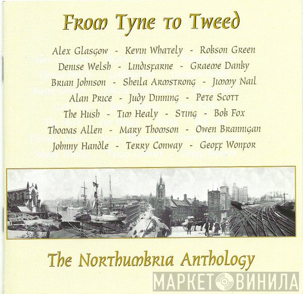  - From Tyne To Tweed - The Northumbria Anthology