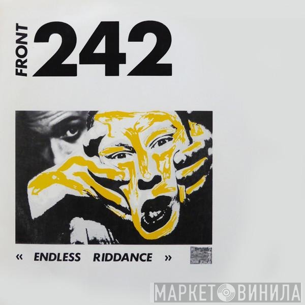 Front 242  - Endless Riddance