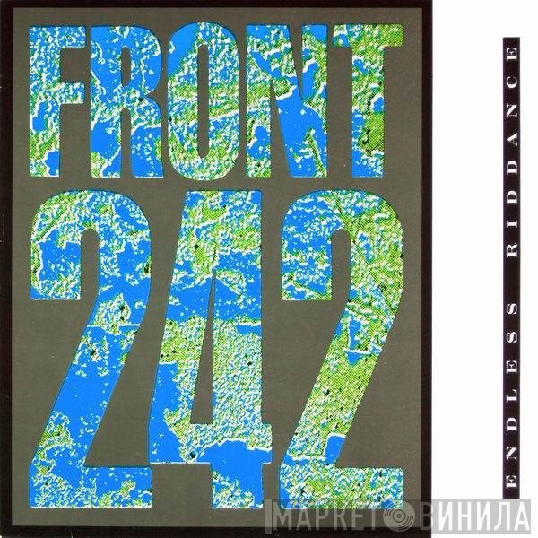 Front 242  - Endless Riddance