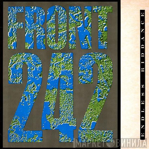 Front 242  - Endless Riddance