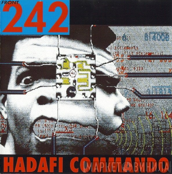 Front 242  - Hadafi Commando