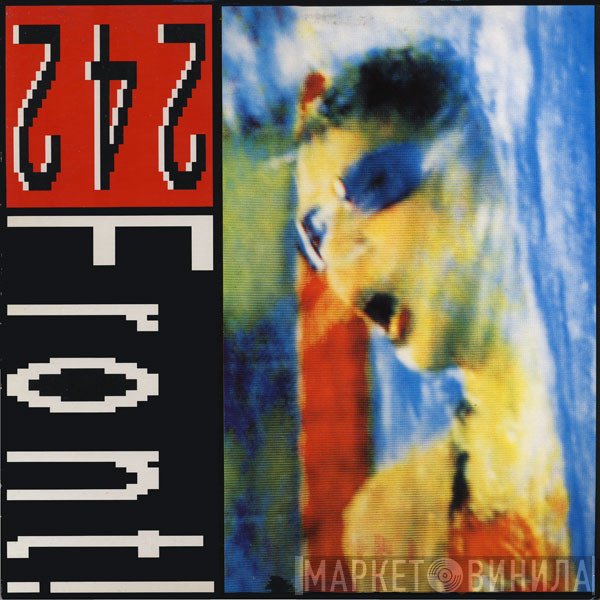 Front 242 - Never Stop!