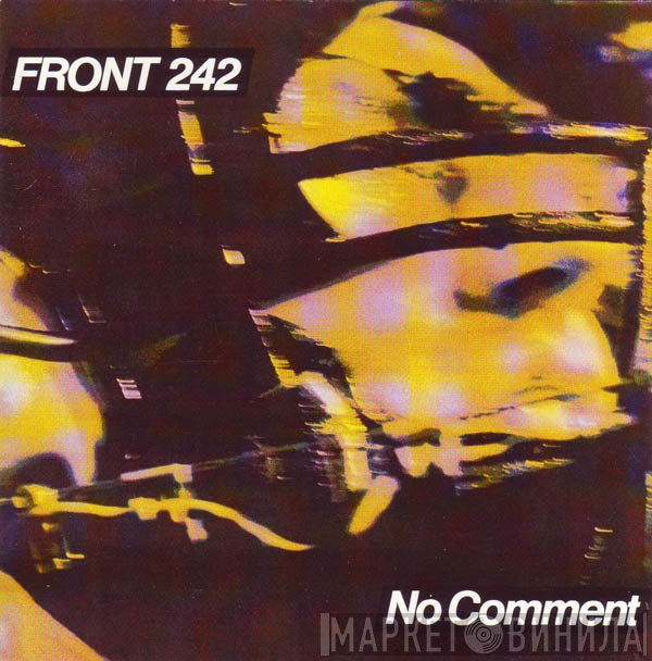 Front 242  - No Comment