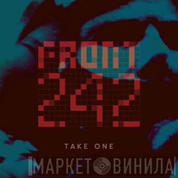 Front 242  - Take One