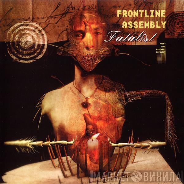 Front Line Assembly  - Fatalist