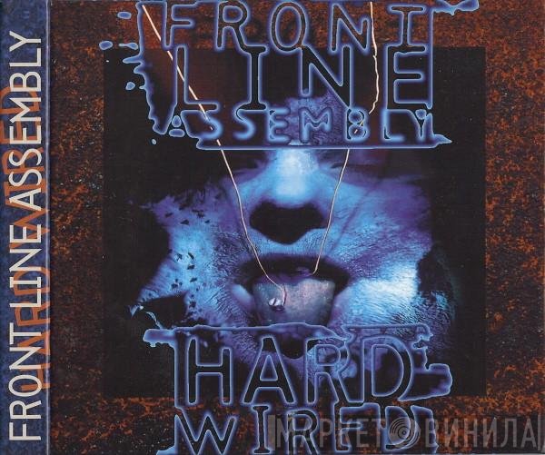 Front Line Assembly  - Hard Wired