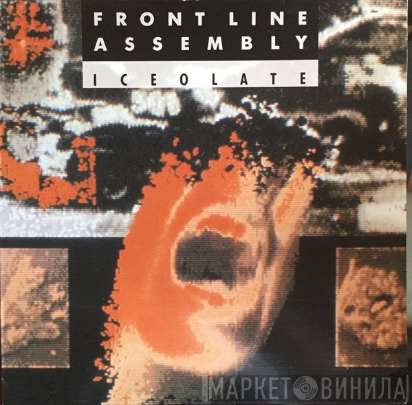 Front Line Assembly  - Iceolate