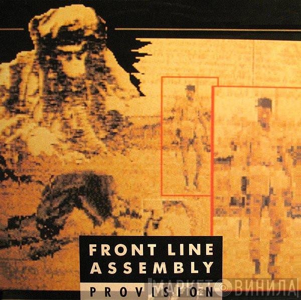 Front Line Assembly  - Provision