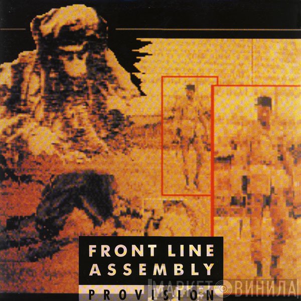 Front Line Assembly  - Provision
