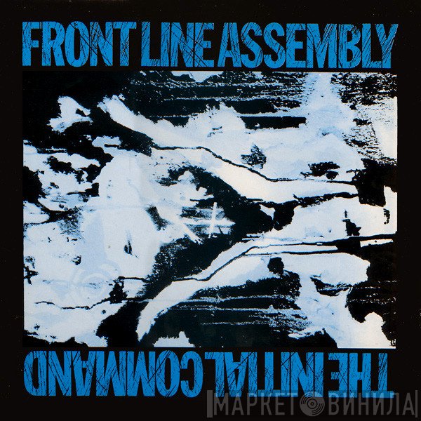 Front Line Assembly  - The Initial Command