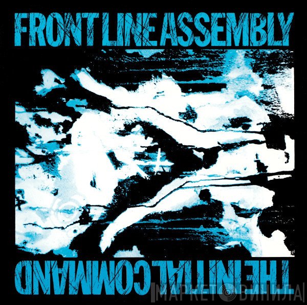 Front Line Assembly  - The Initial Command