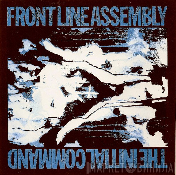Front Line Assembly  - The Initial Command