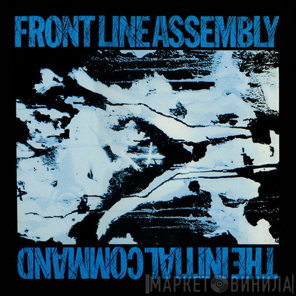 Front Line Assembly  - The Initial Command