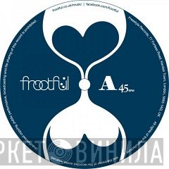 Frootful - Slowtime/Latin Strut